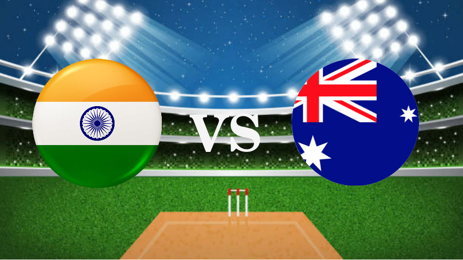 INDIA VS AUSTRALIA