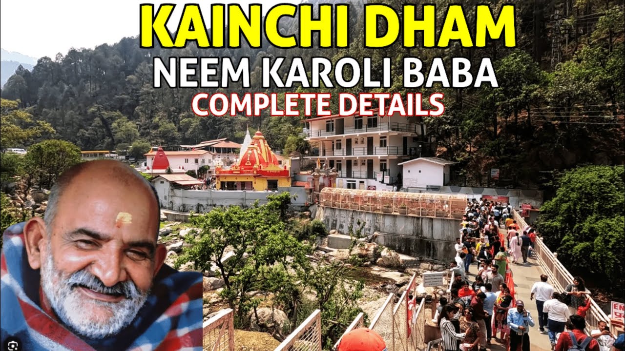 kainchi dham neem karoli baba ashram